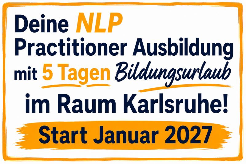 NLP Practitioner Ausbildung mit Bildungsurlaub und Bildungszeit in Baden-Württemberg